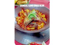 ‘Sambal Gami Dagu Ikan’ Pedas Dimulut Mantap Diperut